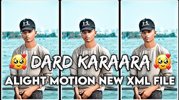 Dard karaara full song || XML FILE || Hindi Old Song || Alight Motion XML Video Editing #trending