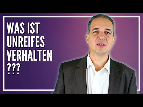 Video: Was Ist Emotionale Unreife? 9 Hinweisschilder Und Weitere Schritte