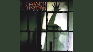 Video thumbnail of "Lower Definition - The Ascending"