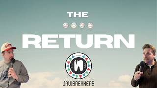 The Jawbreakers are BACK + Voicemails