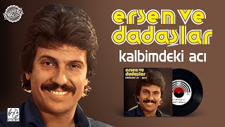 Ersen Ve Dadaşlar | Kalbimde Ki Acı | Remastered 4K  Resimi