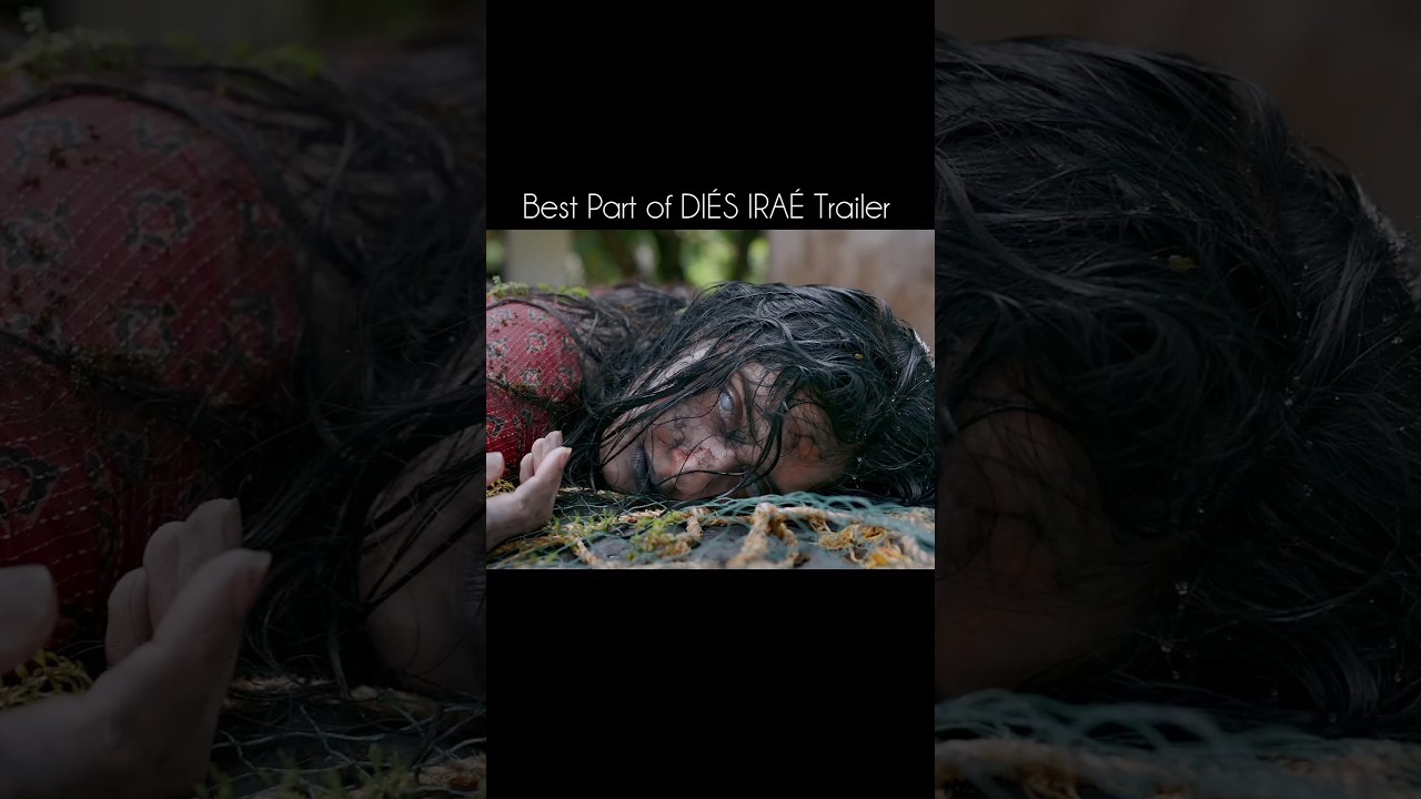 Best Part of DIÉS IRAÉ Trailer I 