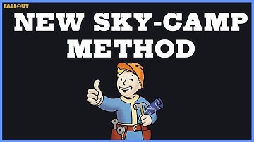 Fallout 76 - NEW Sky Camp Method After Season 22 Update....