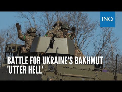 Battle for Ukraine's Bakhmut 'utter hell'