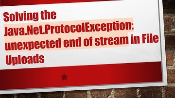 Solving the Java.Net.ProtocolException: unexpected end of stream in File Uploads