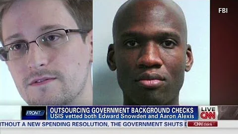 Company vetted Aaron Alexis and Edward Snowden