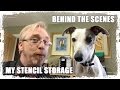 Behind the Scenes - Stencil Storage