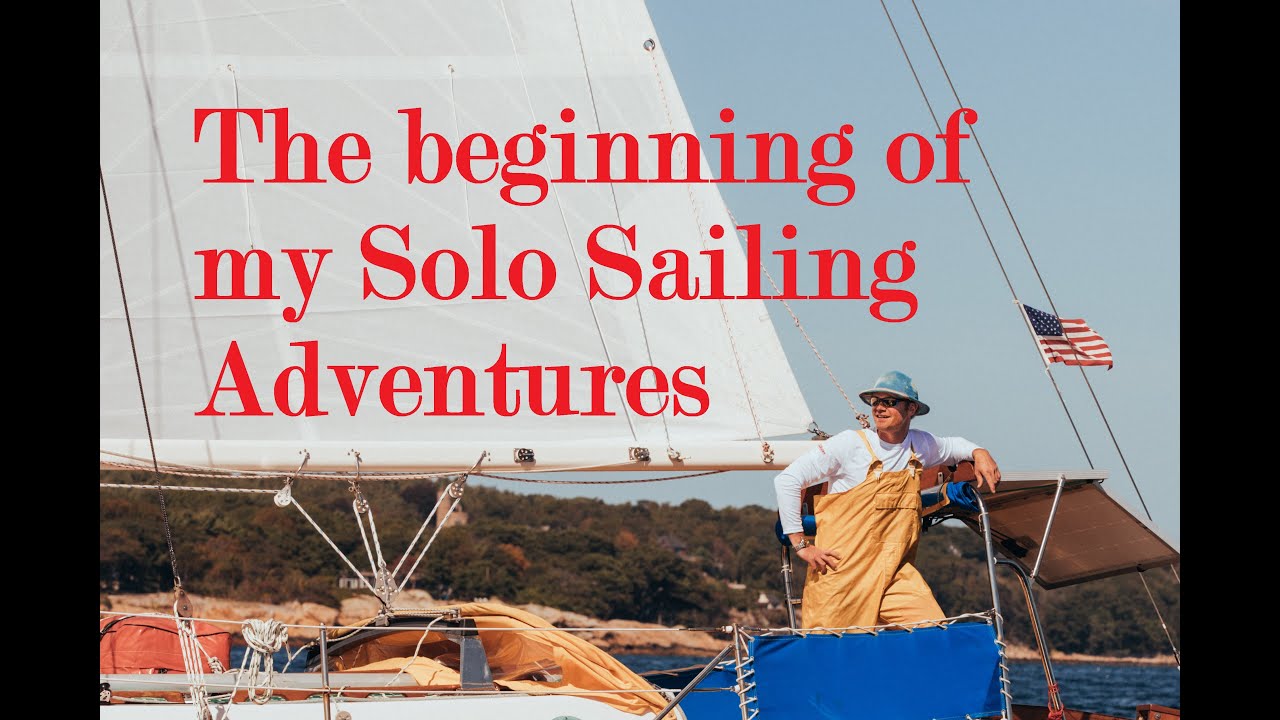 How I started Solo Sailing