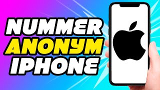 Wie Kann Man Nummer Anonym Machen Iphone Anleitung