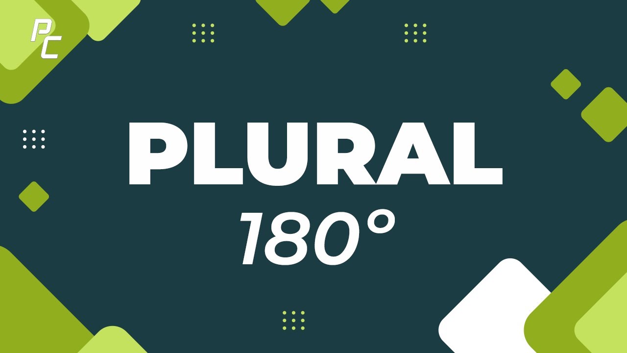 PLURAL 180 GRAUS