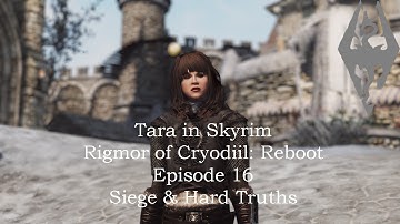 Tara in Skyrim - Rigmor of Cyrodiil - Reboot - Episode 16