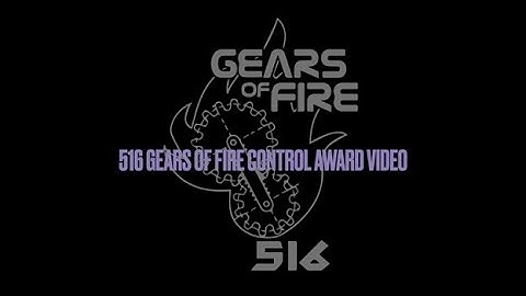 516 Gears of Fire ULTIMATE GOAL Control Video 2020-21