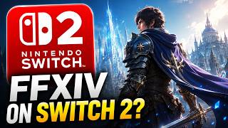 How to Play Final Fantasy XIV on Nintendo Switch 2