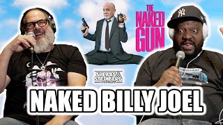 Download Lagu Naked Billy Joel – Review: The Naked Gun 2025 \u0026 Billy Joel Documentary - and Godfrey calls in! MP3 Download Lagu Naked Billy Joel – Review: The Naked Gun 2025 \u0026 Billy Joel Documentary - and Godfrey calls in! MP3