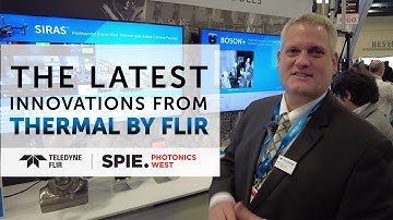 Thermal by FLIR Innovations @ SPIE Photonics West 2023