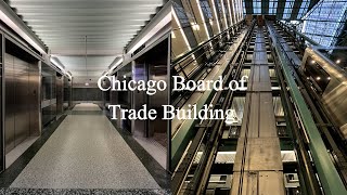 EPIC Westinghouse Traction Scenic Elevators - Chicago Board of Trade Building - Chicago, IL