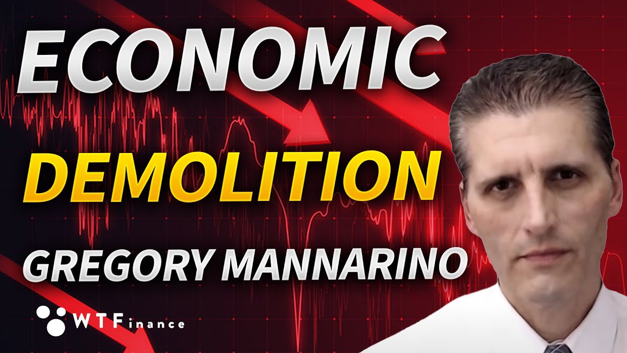 An Economic Demolition is Imminent with @GregoryMannarino - YouTube