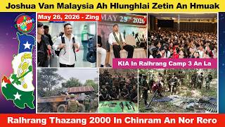 May 26 Zing: Joshua Van Malaysia Ah Hlunghlai Zetin Hmuak. Ralhrang Mipum 2000 In Chinram An Nor