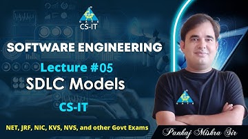 #05 SDLC Models | Software Engineering By Pankaj Mishra Sir | CS/IT | NET/JRF/NIC/KVS