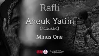 Rafli Aneuk Yatim Lirik Acoustic Minus One Vocals