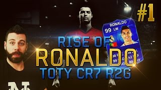 Rise of Ronaldo #1 - INTRO EPISODE!!! TOTY 99 Ronaldo RTG - FIFA 15 Ultimate Team