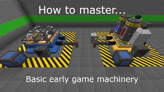 How to master: Early Game Machines | HBMs NTM