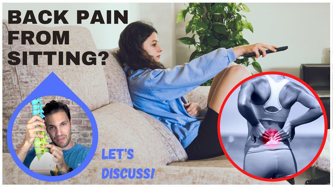 Sitting Makes My Back Pain Worse Why YouTube Sitting Makes My Back Pain Worse Why YouTube