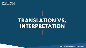 Translation vs. Interpretation