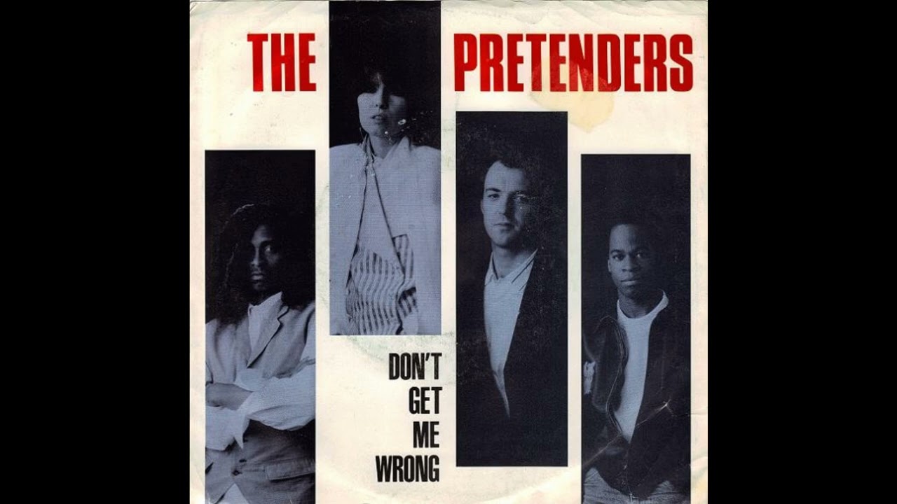 The Pretenders- Dont Get Me Wrong - 1986 (STEREO in) - YouTube