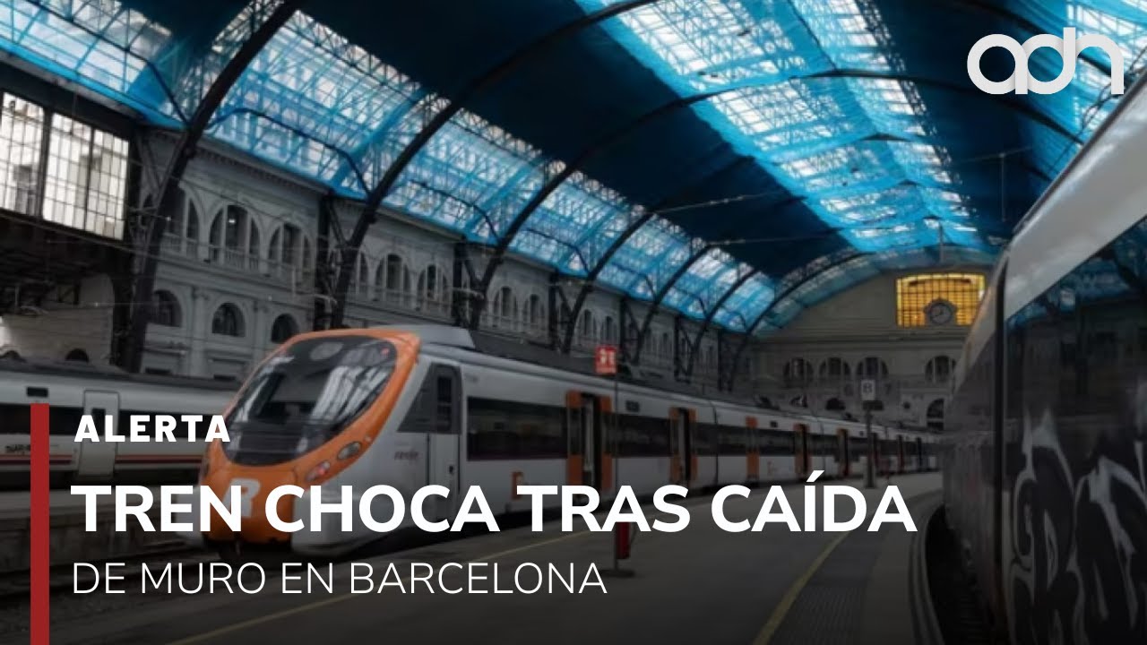 🚨¡Última Hora! Tren choca tras caída de muro de contención en Barcelona ...