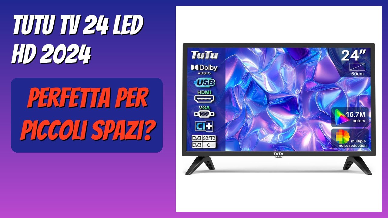RECENSIONE (2026) : TuTu TV 24 LED HD 2024. DETTAGLI
