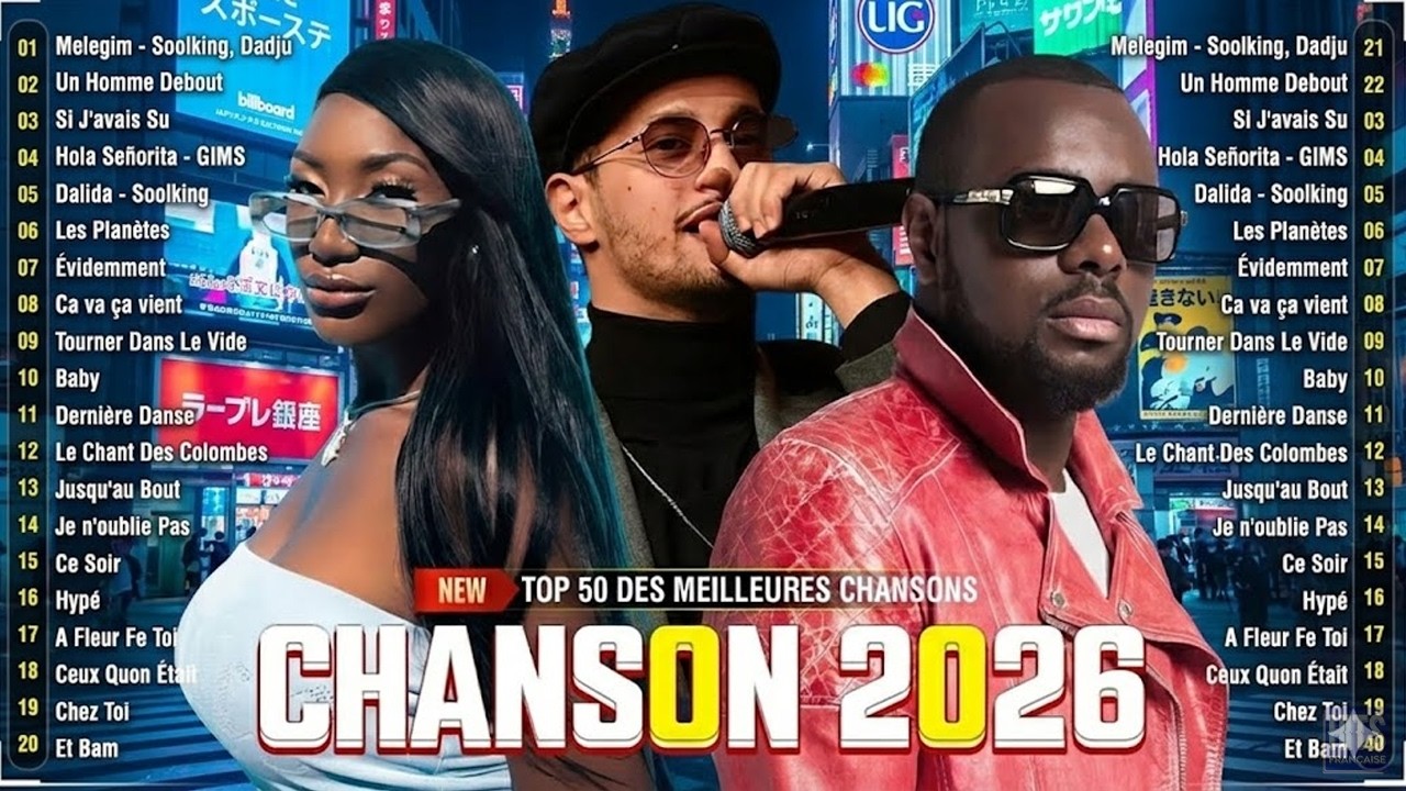 🇫🇷 CHANSON FRANÇAISE 2026 🎶 Les Meilleurs Hits Français Du Moment