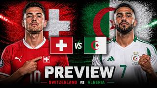 Switzerland vs Algeria Prediction & Full Match Analysis | Huge World Cup Knockout Clash