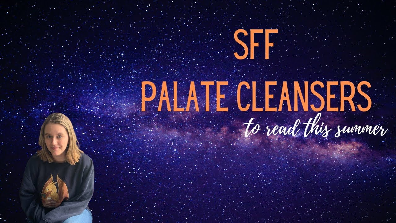 SFF Palate Cleansers What to read this Summer YouTube