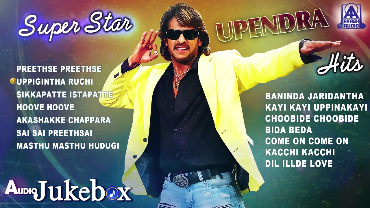 Super Star Upendra Hits  Best Kannada Songs of Real Star Upendra