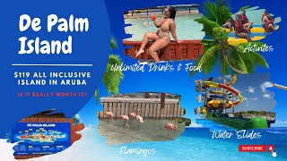 De Palm Island: $119 Is It Really Worth It? | Roaming with Riss