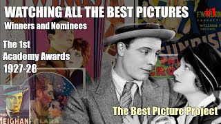 Best Picture Project - 1st Academy Awards (1927/28)