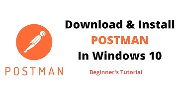 How to Download and Install Postman in Windows | Beginner