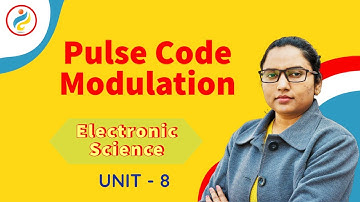 Pulse Code Modulation | Electronics Science | UGC NET 2021
