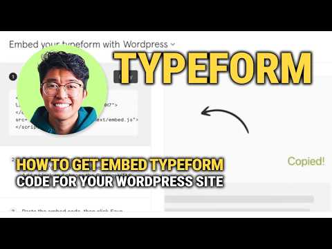 How To Get Embed Typeform Code For WordPress: Quick Setup!