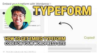 How To Get Embed Typeform Code For WordPress: Quick Setup!