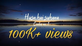 Husn Hai Suhana (Lyrics) | Coolie No.1 | Varun Dhawan | Sara Ali Khan | Chandana and Abhijeet |2020