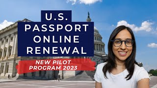 Renew your U.S. passport ONLINE  | Online Passport Renewal Update (NEW program details)