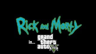 Rick and Morty Intro. in GTA V