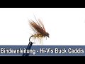 Fliegenbinden  bindeanleitung hivis cdc buck  caddis trockenfliege