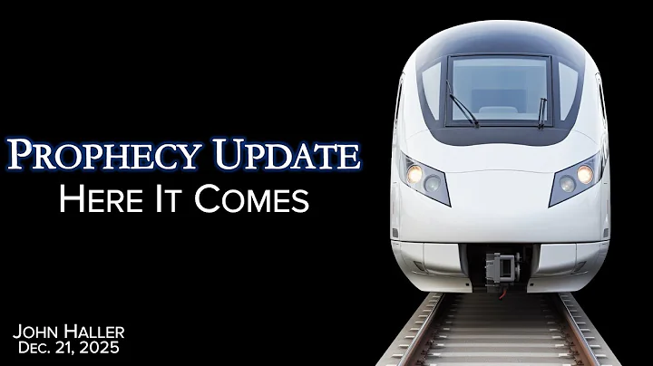 2025 12 21 John Haller's Prophecy Update "Here it Comes"