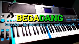 DANGDUT KARAOKE //begadang// NADA cowok //hj.rhoma irama// by jampangpbg //psr670