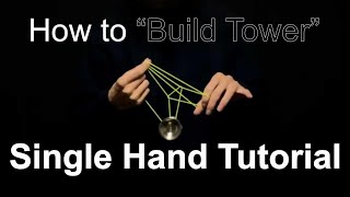 【Tutorial】How to "Build Tower"/Single Hand Trick Tutorial