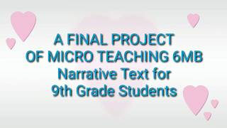 A Final Project Micro Teaching Narrative Text 9th Grade Students'