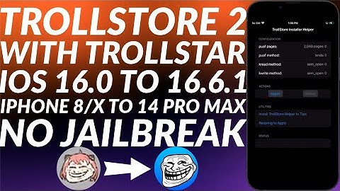 Get Trollstore 2 with Trollstar | iOS 16.0 to 16.6.1 | iPhone 8/X to iPhone 14 Pro Max | Easy Method
